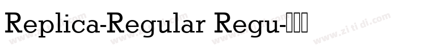 Replica-Regular Regu字体转换